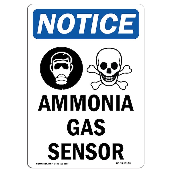 Safety Sign, OSHA Notice, 18" Height, Ammonia Gas Sensor Sign With Symbol, Portrait